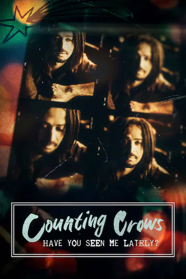 Counting Crows: Have You Seen Me Lately?